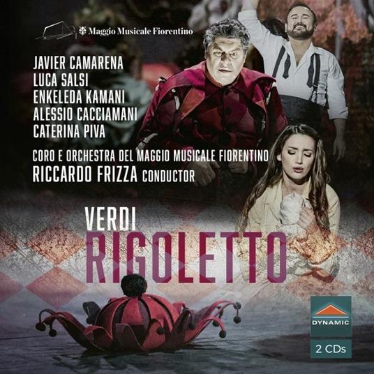 Rigoletto - CD Audio di Giuseppe Verdi,Orchestra del Maggio Musicale Fiorentino,Riccardo Frizza,Javier Camarena