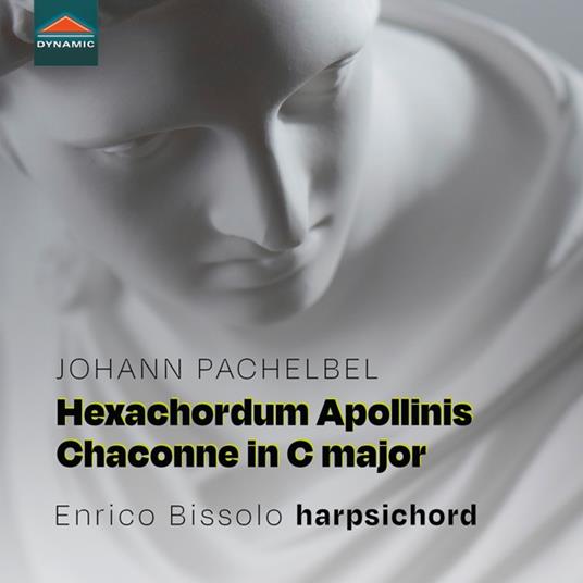 Hexachordum Apollinis - Chaconne in C - CD Audio di Johann Pachelbel,Enrico Bissolo