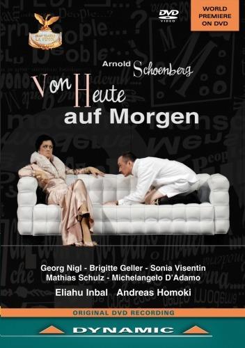 Arnold Schönberg. Dall'oggi al domani (DVD) - DVD di Arnold Schönberg,Georg Nigl