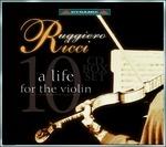 Una vita per il violino - CD Audio di Ruggiero Ricci