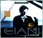 Dino Ciani. A Tribute - CD Audio di Dino Ciani