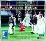 Robert Bruce - CD Audio di Gioachino Rossini,Paolo Arrivabeni