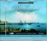 La Daunia Felice - CD Audio di Giovanni Paisiello,Federico Guglielmo