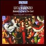 Mottetti a due e tre cori a 8/12 voci 1585 - CD Audio di Luca Marenzio