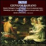 Mottetti - Madrigali - Canzoni francesi - CD Audio di Giovanni Bassano