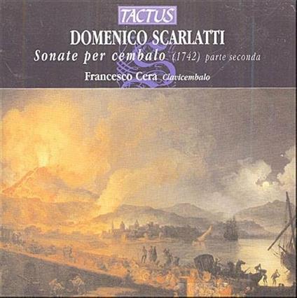 Sonate per cembalo vol.2 - CD Audio di Domenico Scarlatti,Francesco Cera