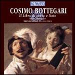 Il libro di canto e liuto - CD Audio di Cosimo Bottegari