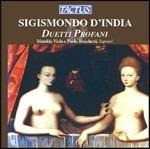 Duetti profani - CD Audio di Sigismondo D'India