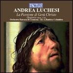 La Passione di Gesù Cristo - CD Audio di Andrea Luchesi