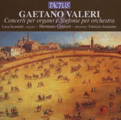 Concerto per organo - Sinfonie per orchestra - CD Audio di Gaetano Valerj