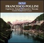 Capriccio - Sonate - Variazioni - Toccata - CD Audio di Francesco Pollini