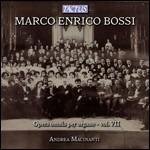 Musica per organo vol.7 - CD Audio di Marco Enrico Bossi,Andrea Macinanti