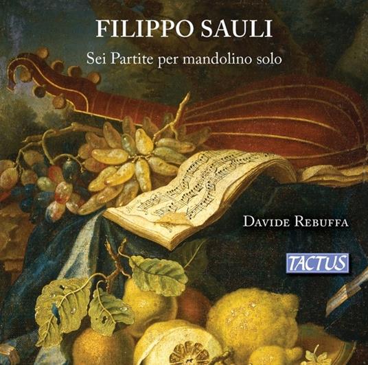 Sei partite per mandolino solo - CD Audio di Filippo Sauli,Davide Rebuffa