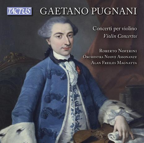 Concerti per violino - CD Audio di Gaetano Pugnani,Roberto Noferini