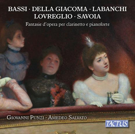 Fantasie d'opera per clarinetto e pianoforte - CD Audio di Giovanni Punzi,Amedeo Salvato