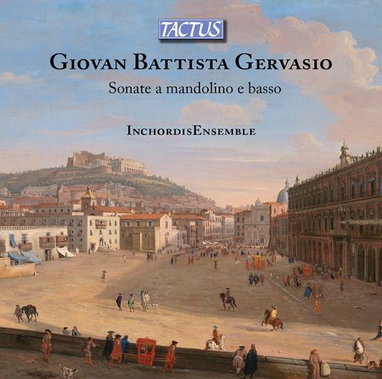 Sei sonate per mandolino - CD Audio di Inchordis Ensemble,Giovanni Battista Gervasio