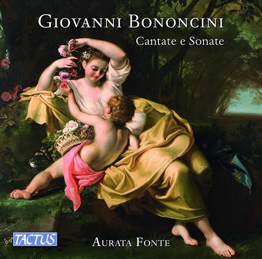 Cantate e Sonate - CD Audio di Giovanni Battista Bononcini,Aurata Fonte