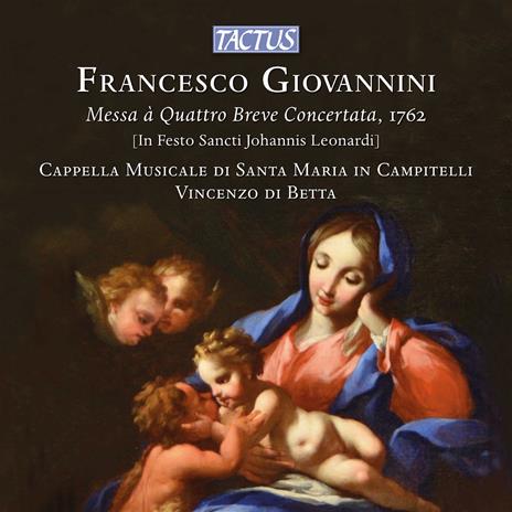 Messa à Quattro Breve Concertata 1762 - CD Audio di Francesco Giovannini