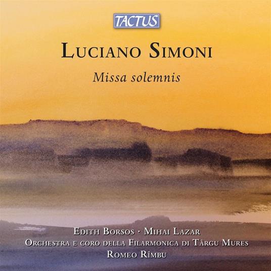 Missa Solemnis - CD Audio di Luciano Simoni
