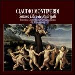 Settimo Libro de' Madrigali - CD Audio di Claudio Monteverdi,Roberto Gini