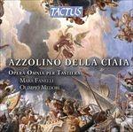 Musica completa per tastiera - CD Audio di Azzolino Bernardino Della Ciaja,Olimpio Medori,Mara Fanelli