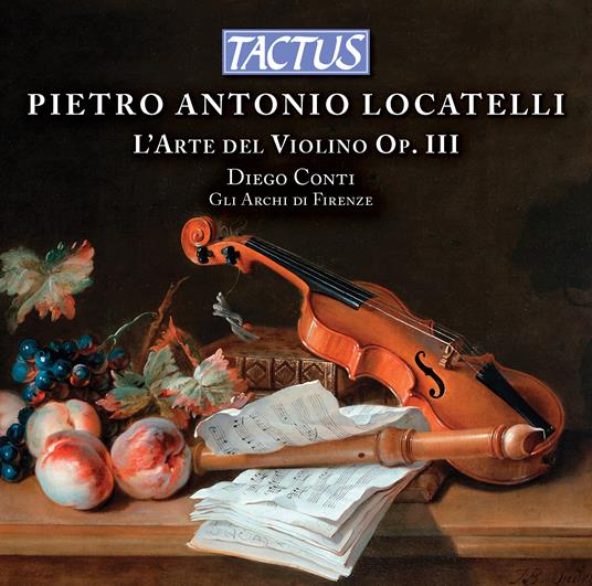 L'arte del violino op.III - CD Audio di Pietro Locatelli,Archi di Firenze