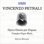 Opere omnia per organo - CD Audio di Vincenzo Antonio Petrali,Giulio Piovani