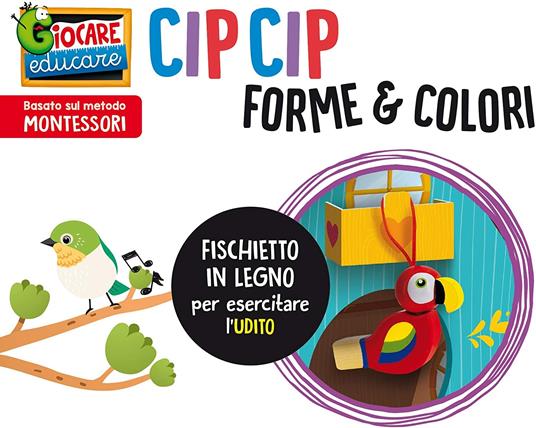 Montessori Cip Cip Forme e Colori - 3