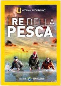 I re della pesca. National Geographic (3 DVD) - DVD