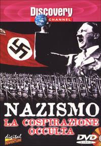 Nazismo: la cospirazione occulta (DVD) di Joan Baran,Tracy Atkinson - DVD