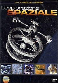 Alla scoperta dell'universo. Vol. 3. L'esplorazione spaziale (DVD) - DVD