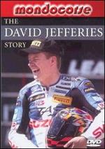 The David Jefferies Story