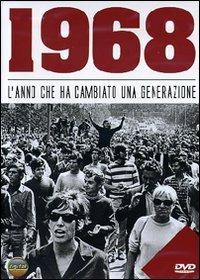 1968 L'anno che ha cambiato una generazione - DVD