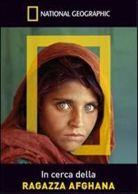 Film In cerca della ragazza afgana. National Geographic 