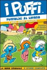 I Puffi. Puffolini al lavoro