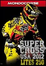 Supercross USA 2012. Lites 250