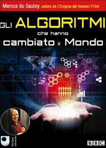 Film Gli algoritmi che hanno cambiato il mondo David Briggs