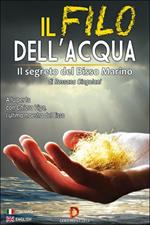 Il filo dell'acqua. Il segreto del bisso marino