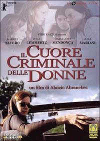 Il cuore criminale delle donne (DVD) di Aluisio Abranches - DVD