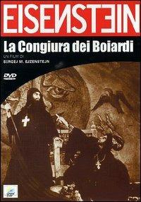 La congiura dei Boiardi (DVD) di Sergej M. Ejzenstejn - DVD