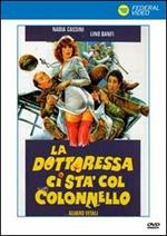 La dottoressa ci sta col colonnello