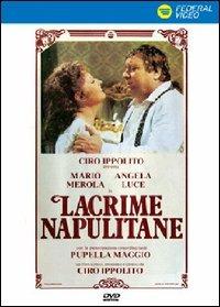 Lacrime napulitane di Ciro Ippolito - DVD