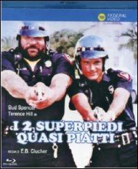 I due superpiedi quasi piatti di Enzo Barboni - Blu-ray