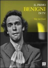 Il primo Benigni in TV. Vita di Cioni