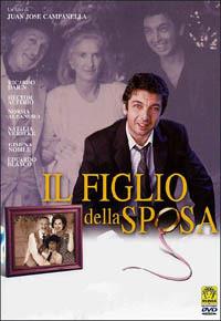 Il figlio della sposa (DVD) di Juan José Campanella - DVD
