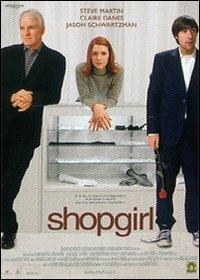 Shopgirl di Anand Tucker - DVD