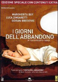 I giorni dell'abbandono (2 DVD)<span>.</span> Edizione speciale di Roberto Faenza - DVD