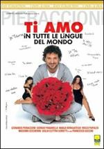 Ti amo in tutte le lingue del mondo (1 DVD)