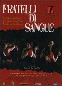 Fratelli di sangue di Davide Sordella - DVD