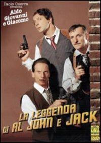 La leggenda di Al, John e Jack (DVD) di Aldo Baglio,Giovanni Storti,Giacomo Poretti,Massimo Venier - DVD